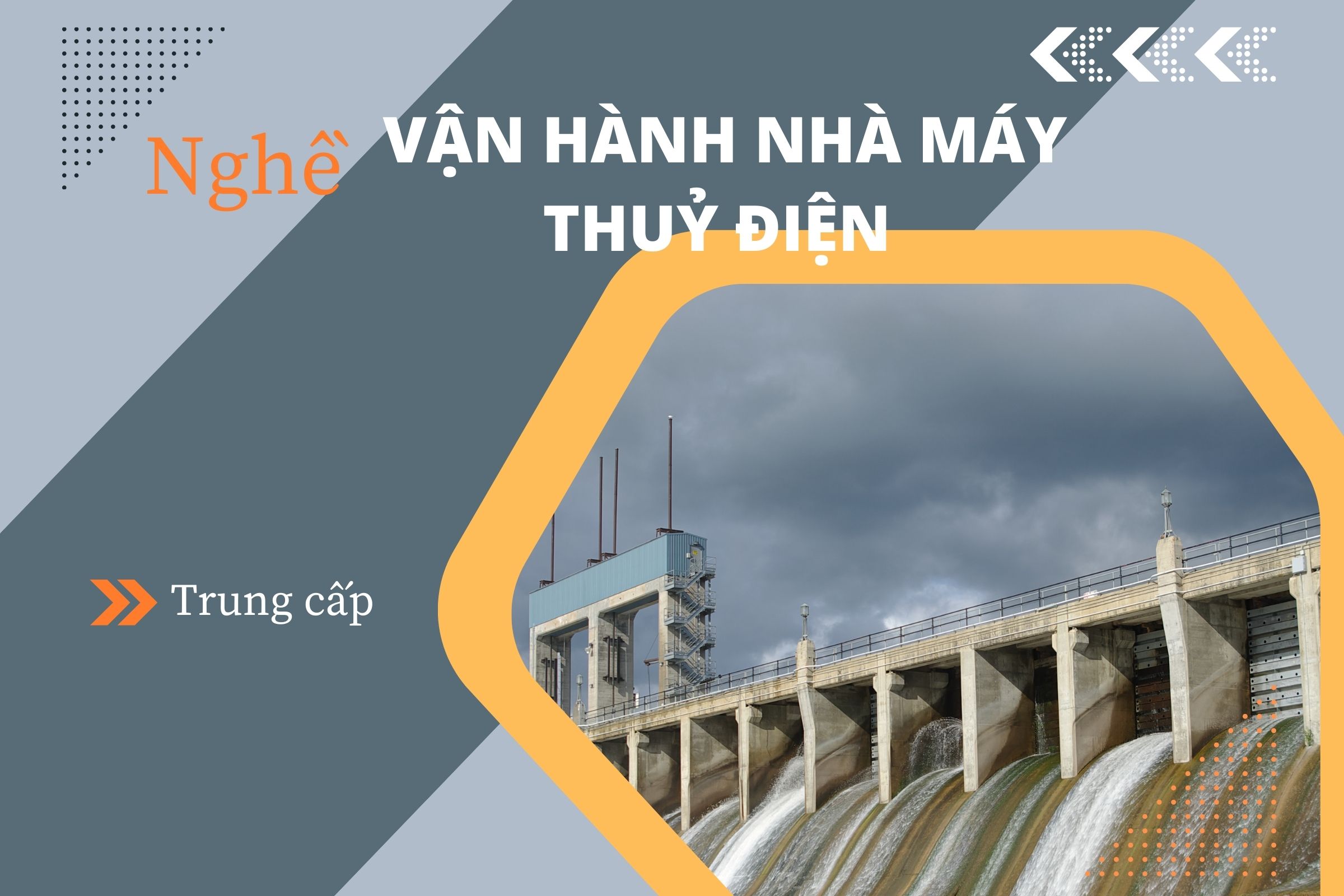 Giáo trình Trung cấp Vận hành nhà máy thủy điện (CTDT 2020)