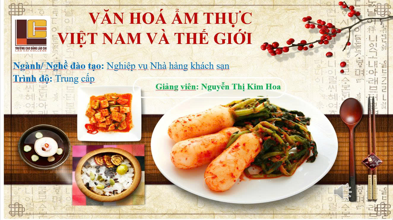 VĂN HÓA ẨM THỰC VIỆT NAM VÀ THẾ GIỚI