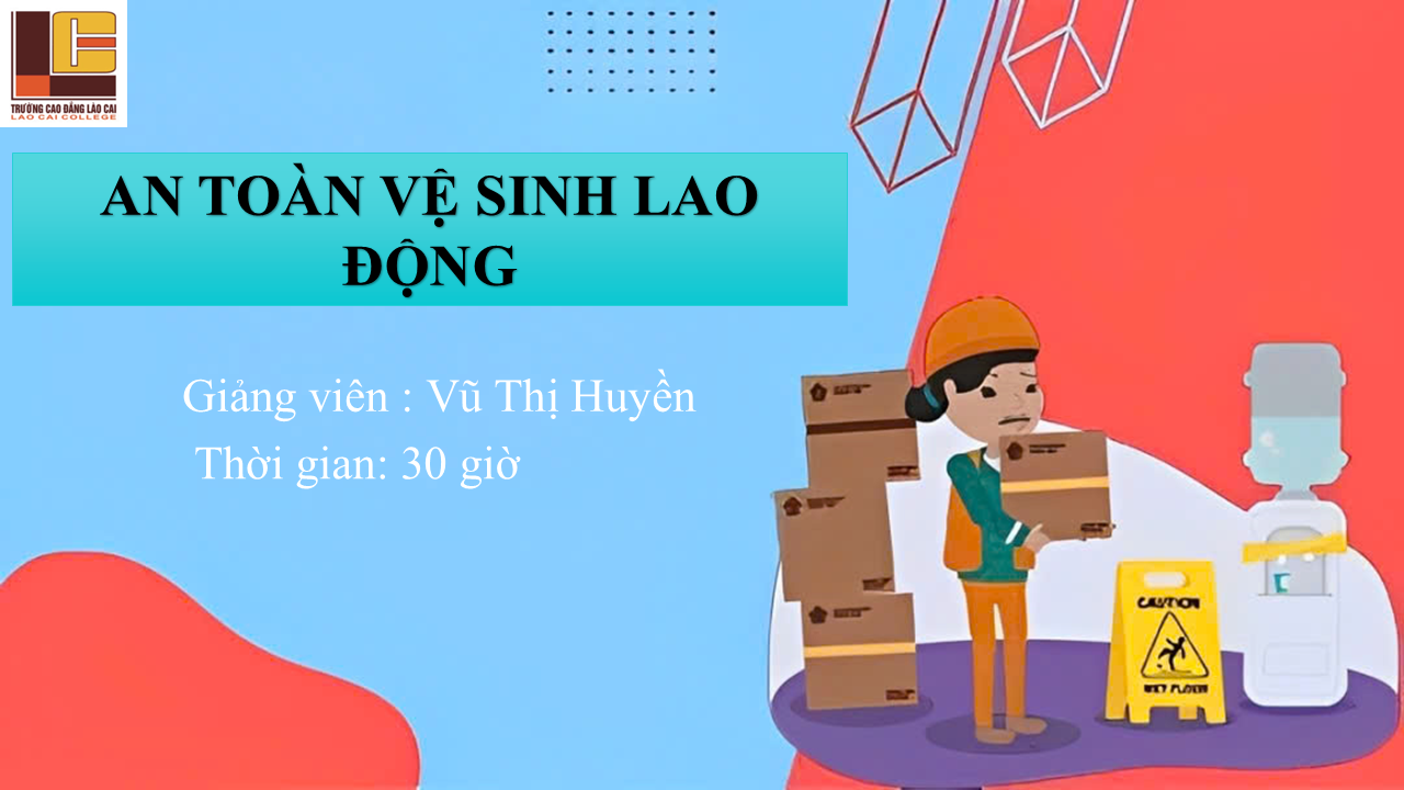 An toàn, vệ sinh lao động