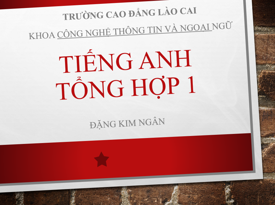 TIẾNG ANH TỔNG HỢP 1